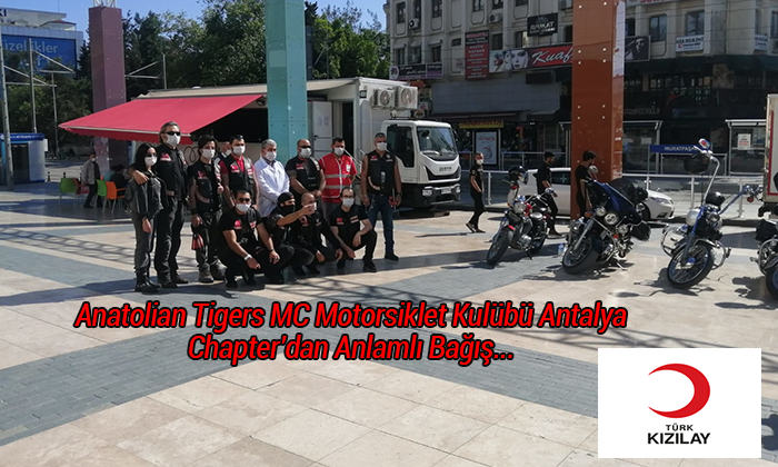 KIZILAY’A ANTALYA ANATOLİAN TİGERS MC’DEN KANYARDIMI!