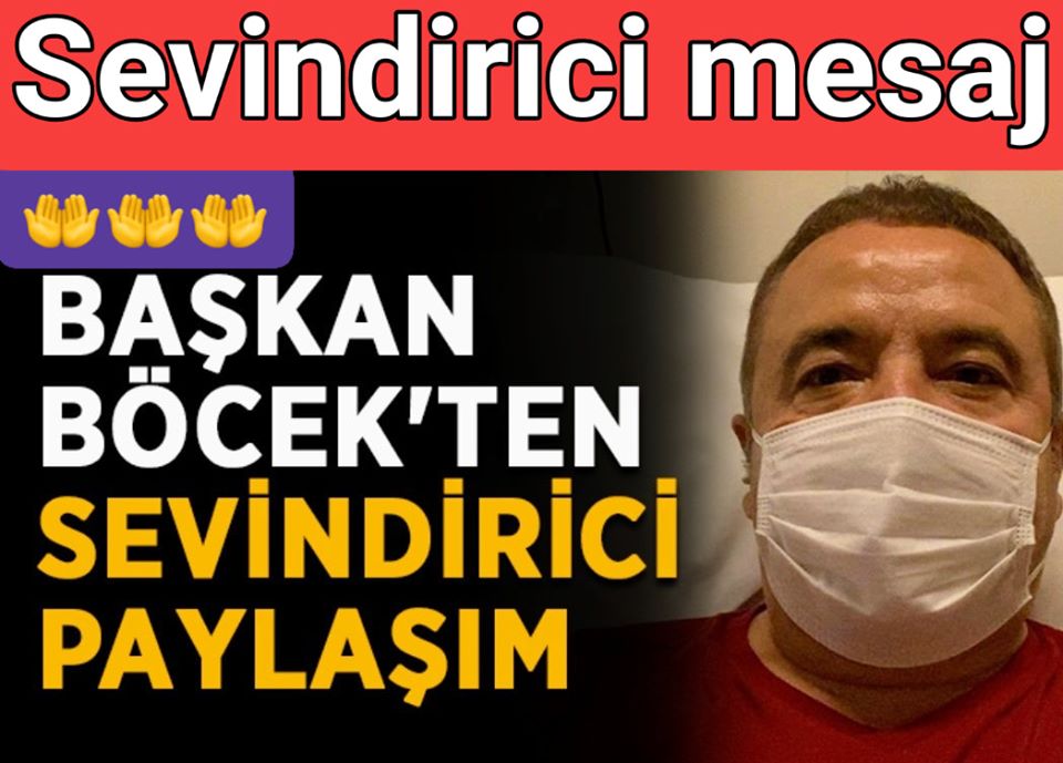 BAŞKAN BÖCEK: İYİLEŞİYORUM…!