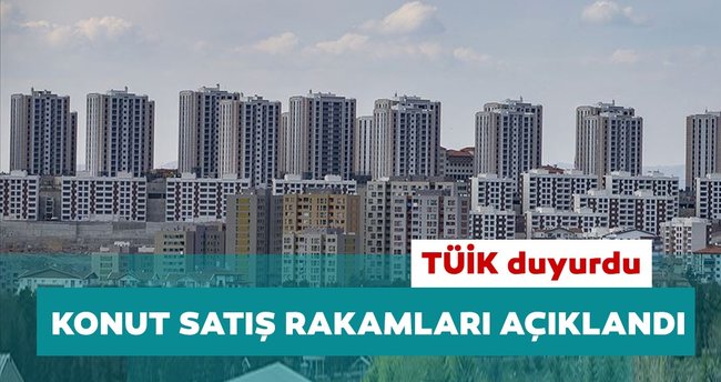 Tüik verilerine göre Türkiye’de 2020 Ekim ayında 119 bin 574 konut satıldı