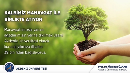 Bölge üniversiteleri Manavgat için birlik oldu