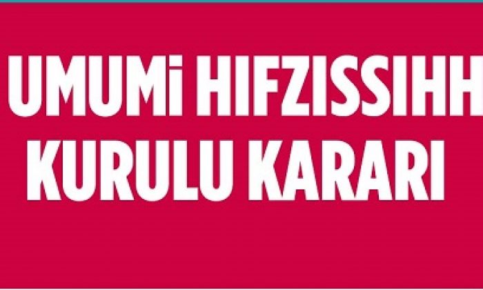Antalya İl Umumi Hıfzıssıhha Kurulu Kararı