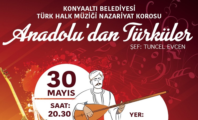 Konyaaltı’nda Anadolu’dan Türküler Konseri