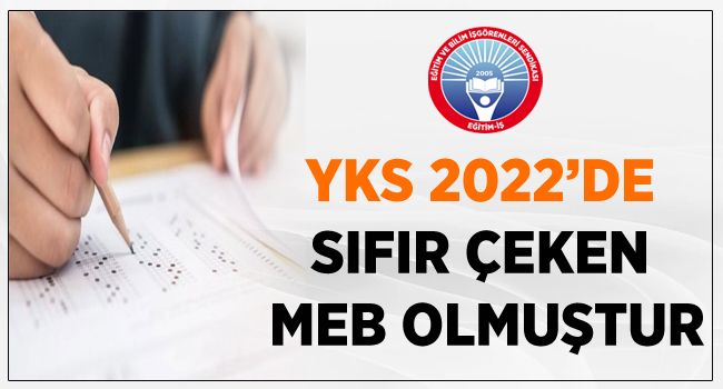 YKS 2022’de Sıfır Çeken Meb Olmuştur