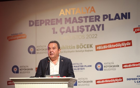 Antalya Deprem Master Planı 1. Çalıştayı Düzenlendi
