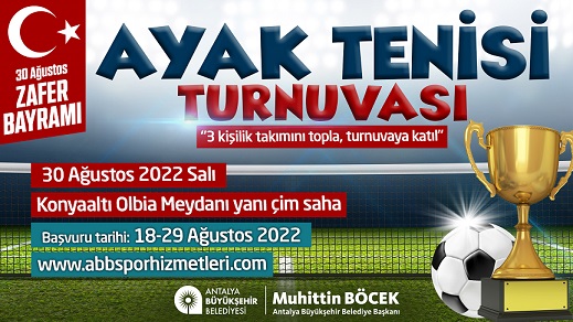 Antalya’da ‘Ayak Tenisi Turnuvası’ düzenlenecek