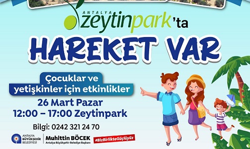 Zeytinpark’ta Hareket Var!