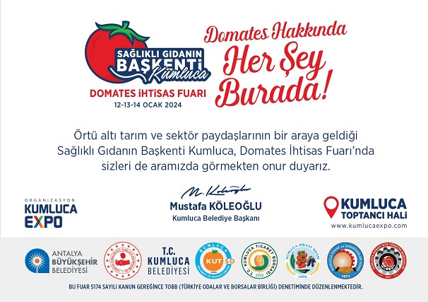 Kumluca Expo Sağlıklı Gıdanın Başkenti Kumluca Domates İhtisas Fuarı Başlıyor