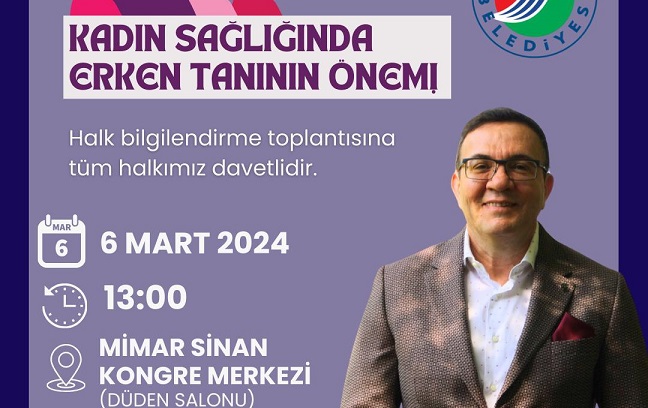 Kadın sağlığında erken tanının önemi anlatılacak