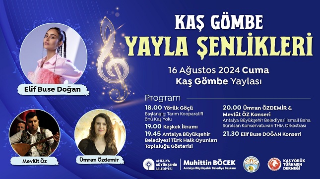 Antalya Büyükşehir Belediyesi Gömbe’de yayla şenliği düzenliyor