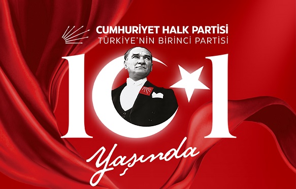 Türkiye’nin Birinci Partisi Cumhuriyet Halk Partisi 101 Yaşında!