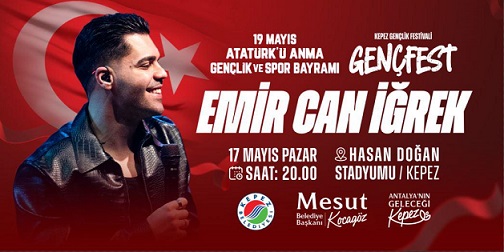 Kepez’de 19 Mayıs sahnesinde Emir Can İğrek rüzgarı esecek